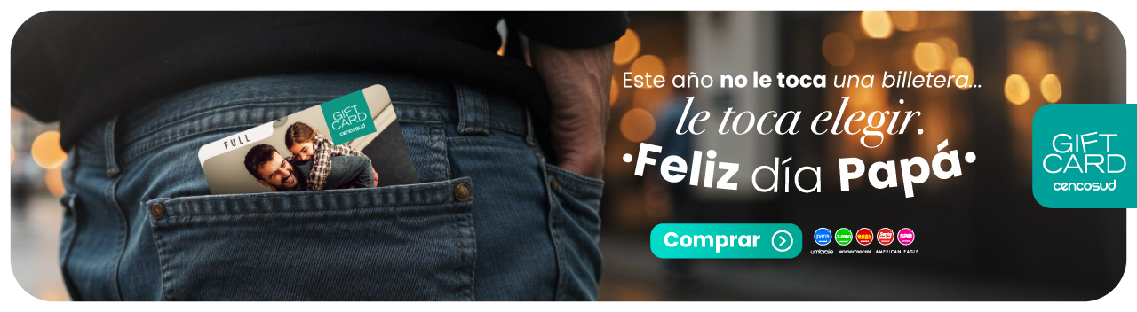Regala Gift Card Cencosud en el día del padre.